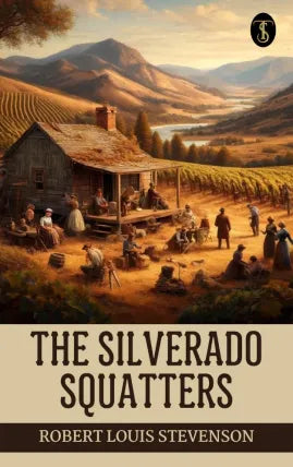 The Silverado Squatters