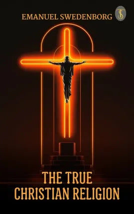 The True Christian Religion