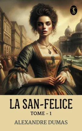 La San-Felice, Tome - 01