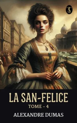 La San-Felice, Tome - 04