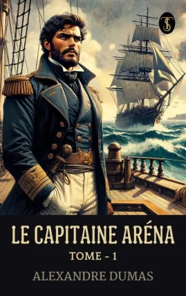 Le Capitaine Aréna - Tome - 1