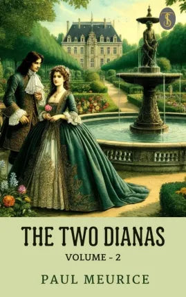The Two Dianas, Volume - 2