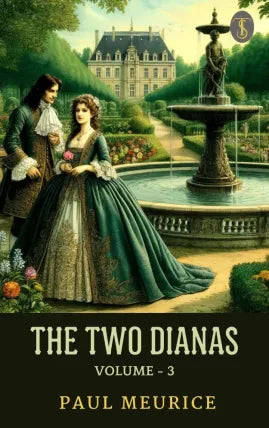 The Two Dianas, Volume - 3