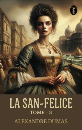 La San-Felice, Tome - 03