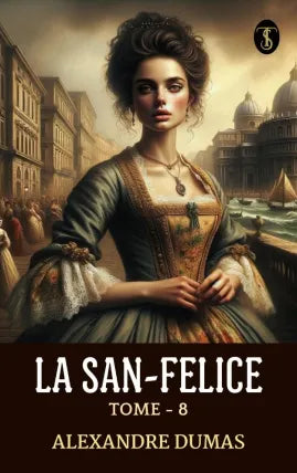 La San-Felice, Tome - 08