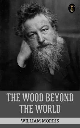 The Wood Beyond the World