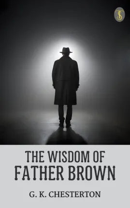 The Wisdom of Father Brown