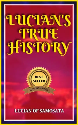 LUCIAN'S TRUE HISTORY