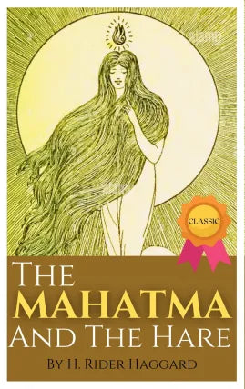The Mahatma And The Hare