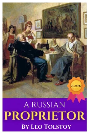 A Russian Proprietor