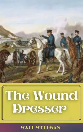 The Wound Dresser
