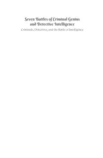 Seven Battles of Criminal Genius and Detective Intelligence