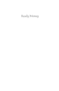 Ready Money (Illustrated, Refined & Edited)