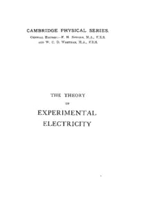 The Theory of Experimental Electricity