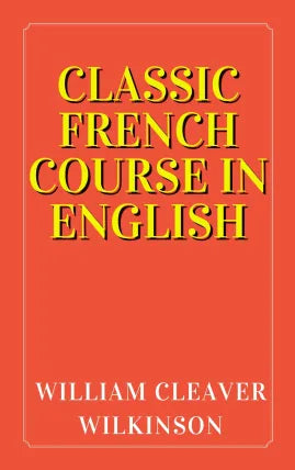CLASSIC FRENCH COURSE