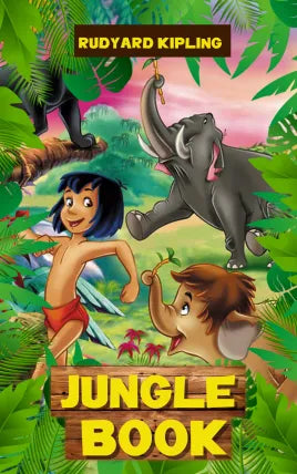 The Jungle Book (Stories of Mowgli of the Jungle)