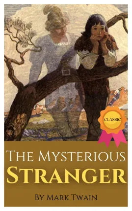 The Mysterious Stranger and Other Stories