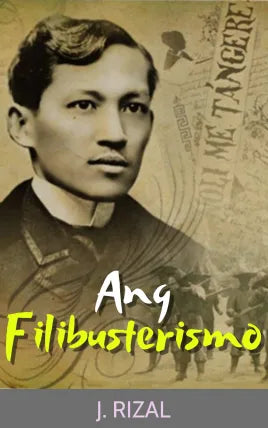 ANG FILIBUSTERISMO