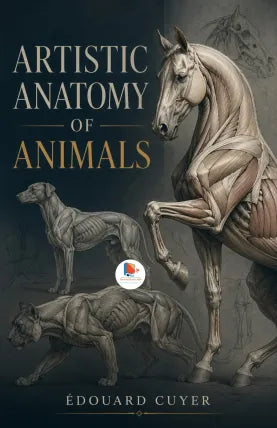 Artistic Anatomy of Animals