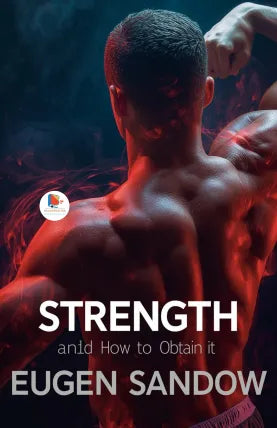 Strength and How to Obtain It