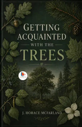 Getting Acquainted with the Trees