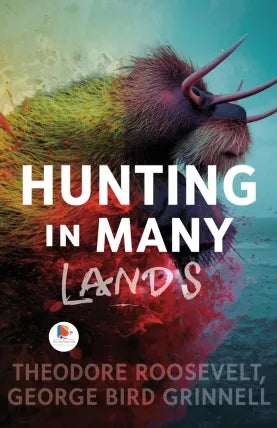 Hunting in Many Lands