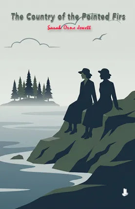 The Country of the Pointed Firs