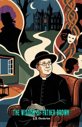 The Wisdom of Father Brown