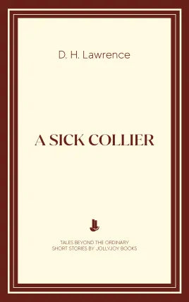 A Sick Collier