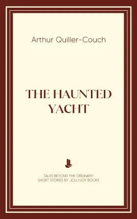 The Haunted Yacht
