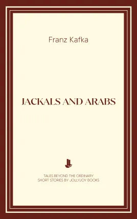 Jackals and Arabs