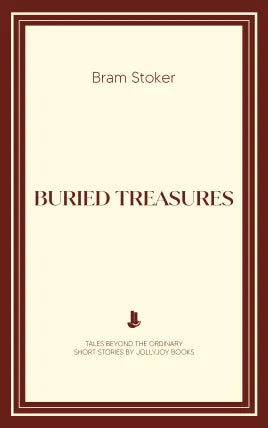 Buried Treasures
