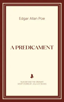 A Predicament