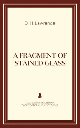 A Fragment of Stained Glass