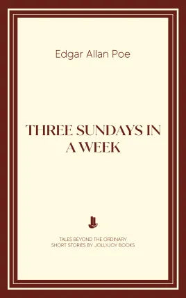 Three Sundays in a Week