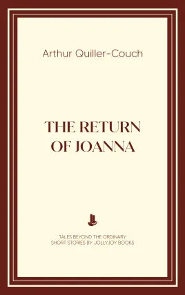 The Return of Joanna