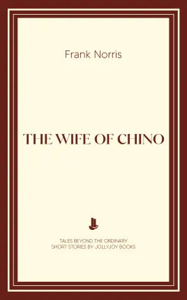 The Wife of Chino