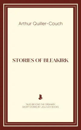 Stories of Bleakirk