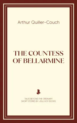 The Countess of Bellarmine