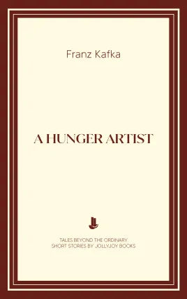 A Hunger Artist