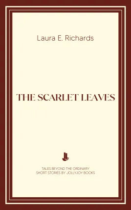 The Scarlet Leaves