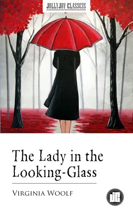 The Lady in the Looking-Glass
