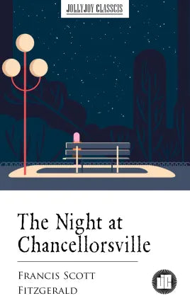 The Night at Chancellorsville