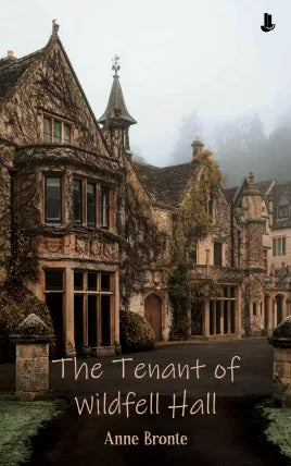 The Tenant of Wildfell Hall