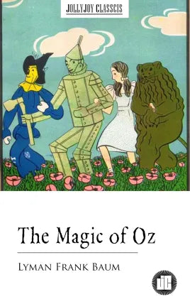 The Magic of Oz