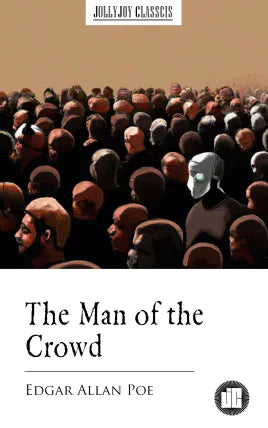 The Man of the Crowd