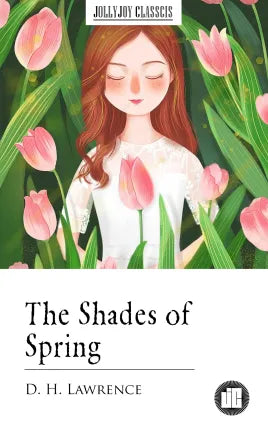The Shades of Spring