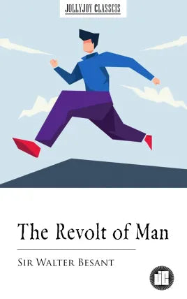 The Revolt of Man