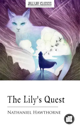 The Lily's Quest