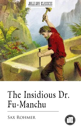 The Insidious Dr. Fu-Manchu